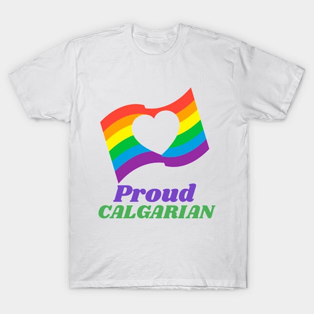 Proud to be from Calgary, Alberta, Canada T-Shirt by Canada Tees